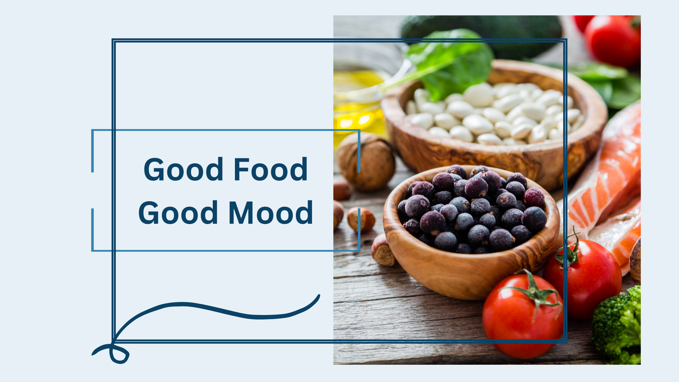 Good Food Good Mood